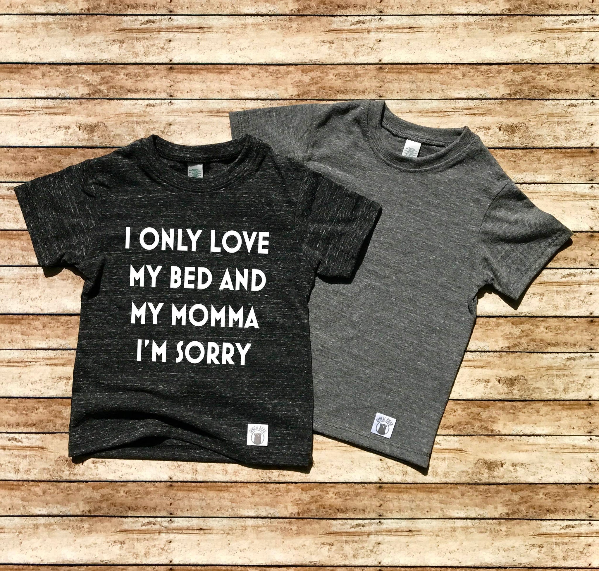 I only love my bed and my momma im sorry hoodie on sale